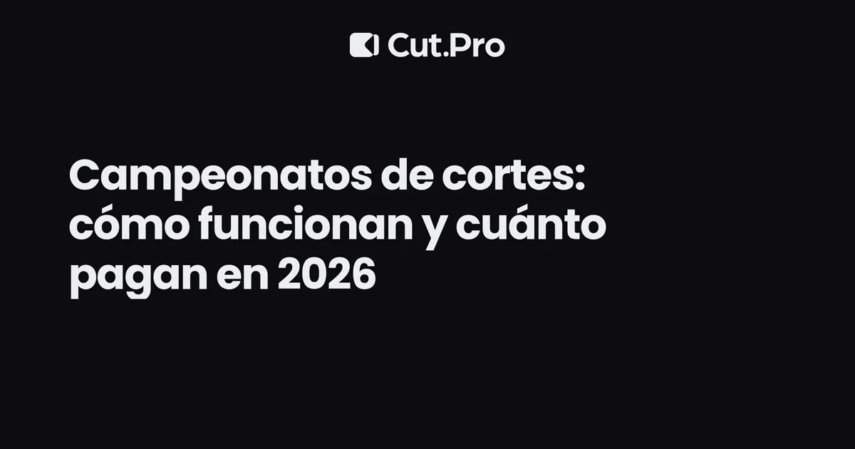 Campeonatos de cortes: cómo funcionan y cuánto pagan en 2026