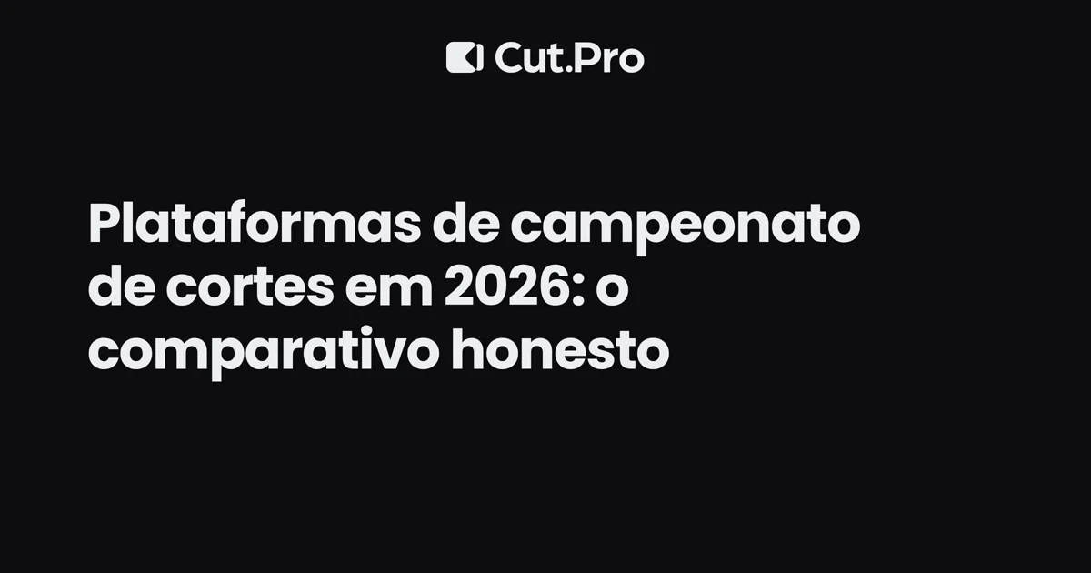 Plataformas de campeonato de cortes em 2026: o comparativo honesto
